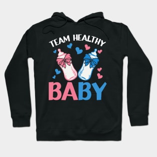 Gender Reveal Party Team Healthy Baby Hoodie